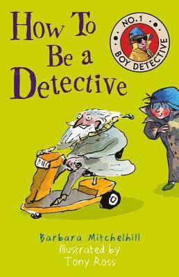 Barbara Mitchelhill - How To Be a Detective, Häftad