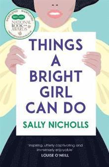 Sally Nicholls - Things a Bright Girl Can Do, Häftad