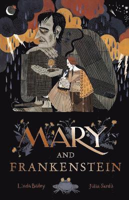 Linda Bailey - Mary and Frankenstein, Häftad