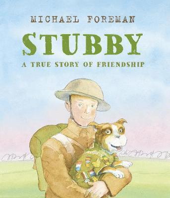 bokomslag Stubby: A True Story of Friendship