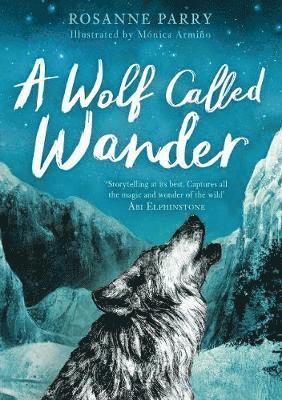 A Wolf Called Wander 1