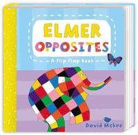 bokomslag Elmer Opposites: A Flip Flap Book