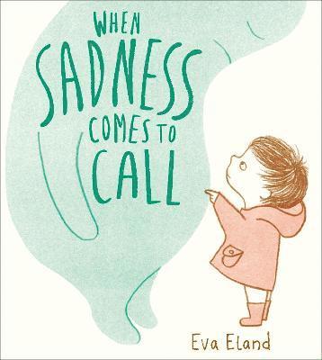 When Sadness Comes to Call 1