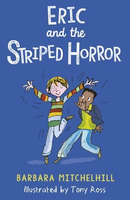 Barbara Mitchelhill - Eric and the Striped Horror, Häftad