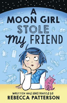 Rebecca Patterson - Moon Girl Stole My Friend, Häftad