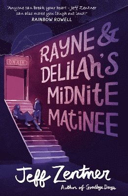 Rayne and Delilah's Midnite Matinee