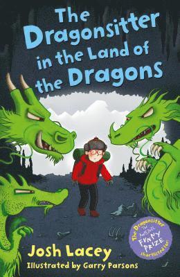 Josh Lacey - Dragonsitter in the Land of the Dragons, Häftad