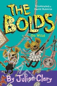 bokomslag The Bolds Go Wild