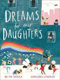bokomslag Dreams for our Daughters