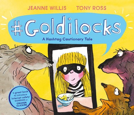 Goldilocks (A Hashtag Cautionary Tale) 1