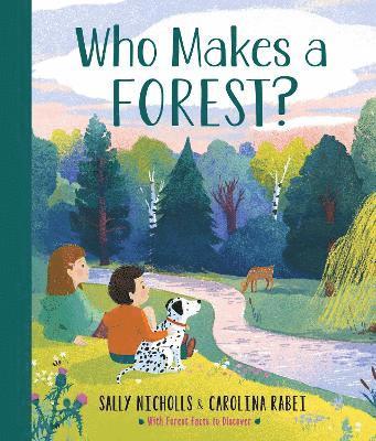 Who Makes a Forest? 1