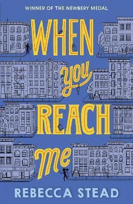 Rebecca Stead - When You Reach Me, Häftad