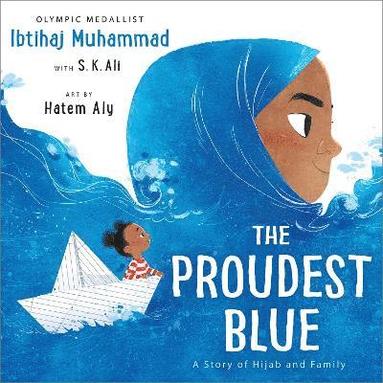 Ibtihaj Muhammad, S. K. Ali - Proudest Blue, Häftad