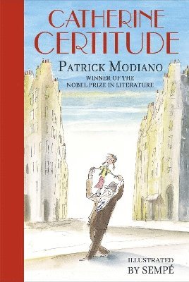 Patrick Modiano - Catherine Certitude, Häftad