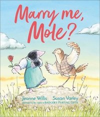 bokomslag Marry Me, Mole?