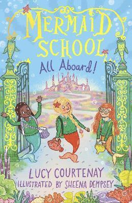 bokomslag Mermaid School: All Aboard!