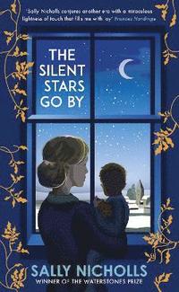 bokomslag The Silent Stars Go By