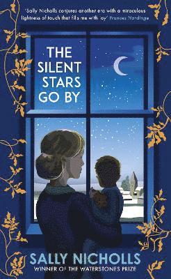 Sally Nicholls - Silent Stars Go By, Inbunden