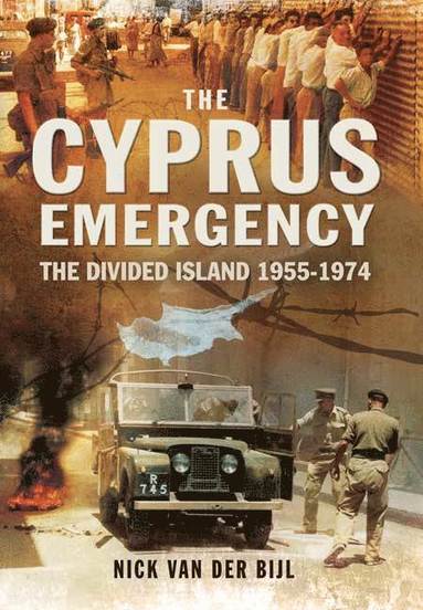 bokomslag Cyprus Emergency: The Divided Island 1955-1974