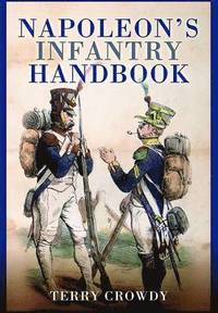 bokomslag Napoleon's Infantry Handbook