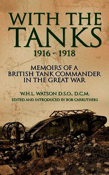 With the Tanks 1916-1918
