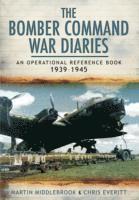 bokomslag Bomber Command War Diaries: An Operational Reference Book 1939-1945