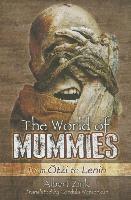 bokomslag World of Mummies: From Otzi to Lenin