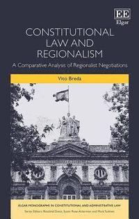 bokomslag Constitutional Law and Regionalism