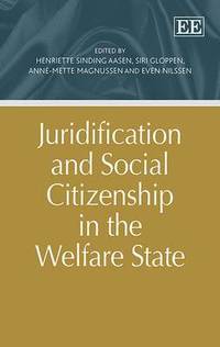bokomslag Juridification and Social Citizenship in the Welfare State