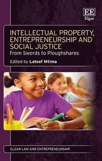 bokomslag Intellectual Property, Entrepreneurship and Social Justice