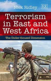 bokomslag Terrorism in East and West Africa