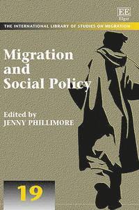 Jenny Phillimore - Migration and Social Policy, Inbunden