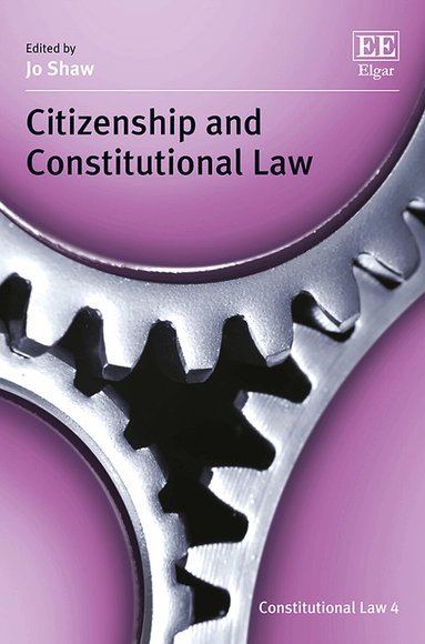 Jo Shaw - Citizenship and Constitutional Law, Inbunden