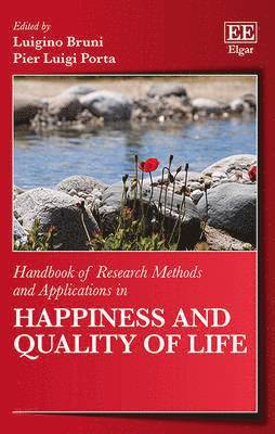 Handbook of Research Methods and Applications in Happiness and Quality of Life 1