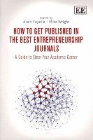 Alain Fayolle, Mike Wright - How to Get Published in the Best Entrepreneurship Journals, Häftad