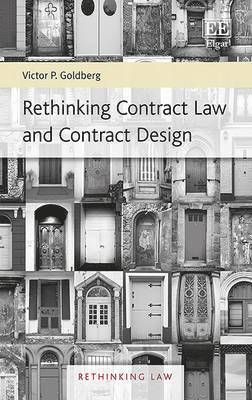 Victor P. Goldberg - Rethinking Contract Law and Contract Design, Inbunden