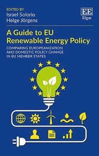bokomslag A Guide to EU Renewable Energy Policy