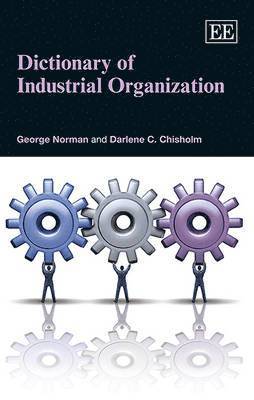 bokomslag Dictionary of Industrial Organization