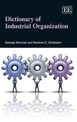 Dictionary of Industrial Organization 1