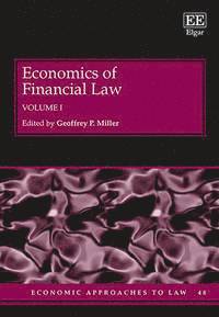 Geoffrey P. Miller - Economics of Financial Law, Inbunden