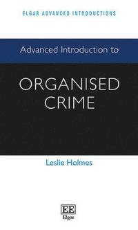 bokomslag Advanced Introduction to Organised Crime