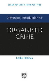 bokomslag Advanced Introduction to Organised Crime