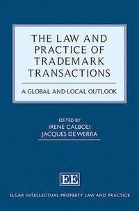 bokomslag The Law and Practice of Trademark Transactions