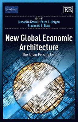 New Global Economic Architecture 1