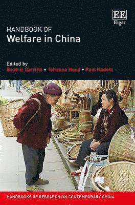 Beatriz Carrillo, Johanna Hood, Paul Kadetz - Handbook of Welfare in China, Inbunden