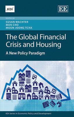 bokomslag The Global Financial Crisis and Housing