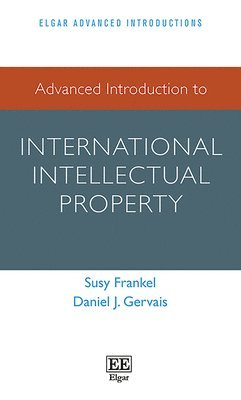 Advanced Introduction to International Intellectual Property 1