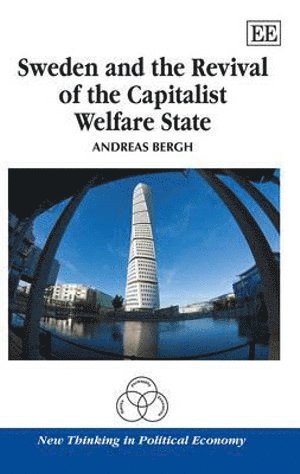 Sweden and the Revival of the Capitalist Welfare State
