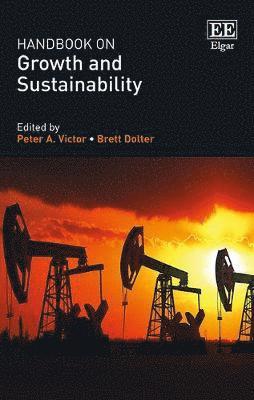 Peter A. Victor, Brett Dolter - Handbook on Growth and Sustainability, Inbunden