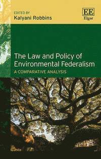 bokomslag Law and Policy of Environmental Federalism